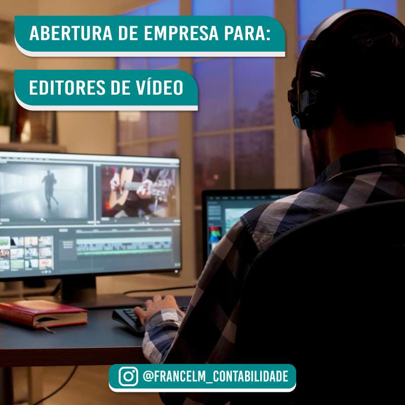 Abertura de empresa (CNPJ) Para Editores de vídeos